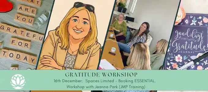 Banner picture with 4 images, including a picture of Jeanna, a photo from a previous workshop and a couple of stock images with Gratitude